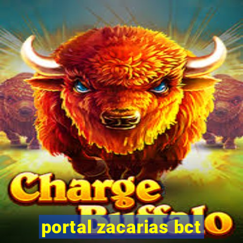 portal zacarias bct